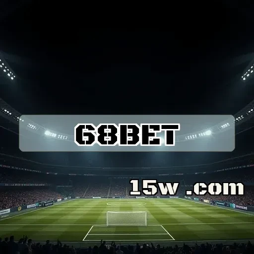 68bet e Apostas Ao Vivo: Emoção e Ganhos em Tempo Real